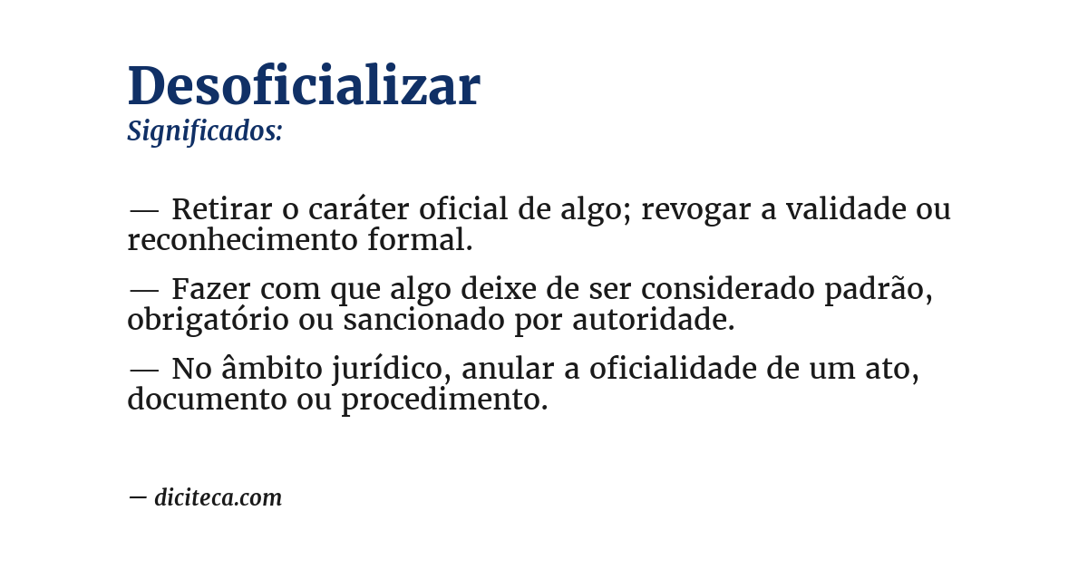 Significado de desoficializar