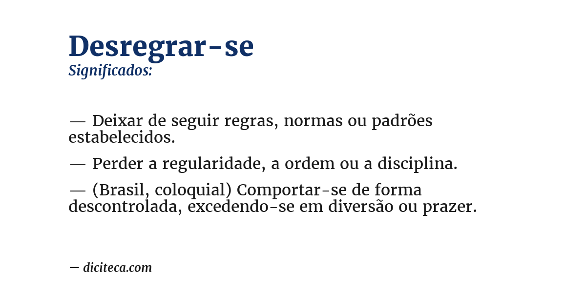 Significado de desregrar-se