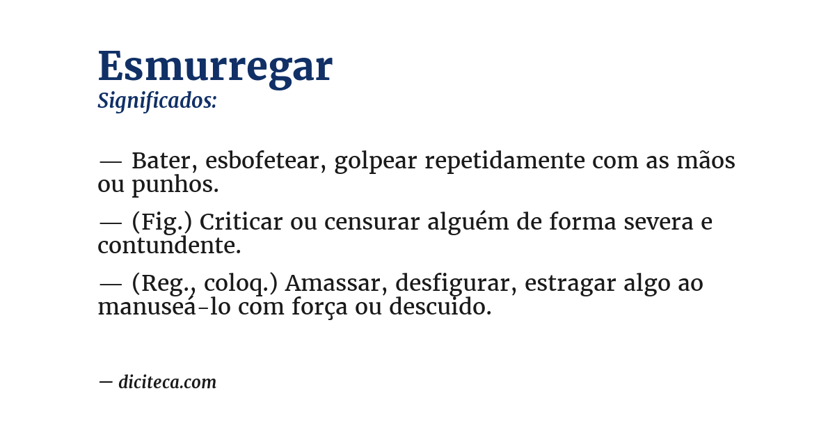 Significado de esmurregar