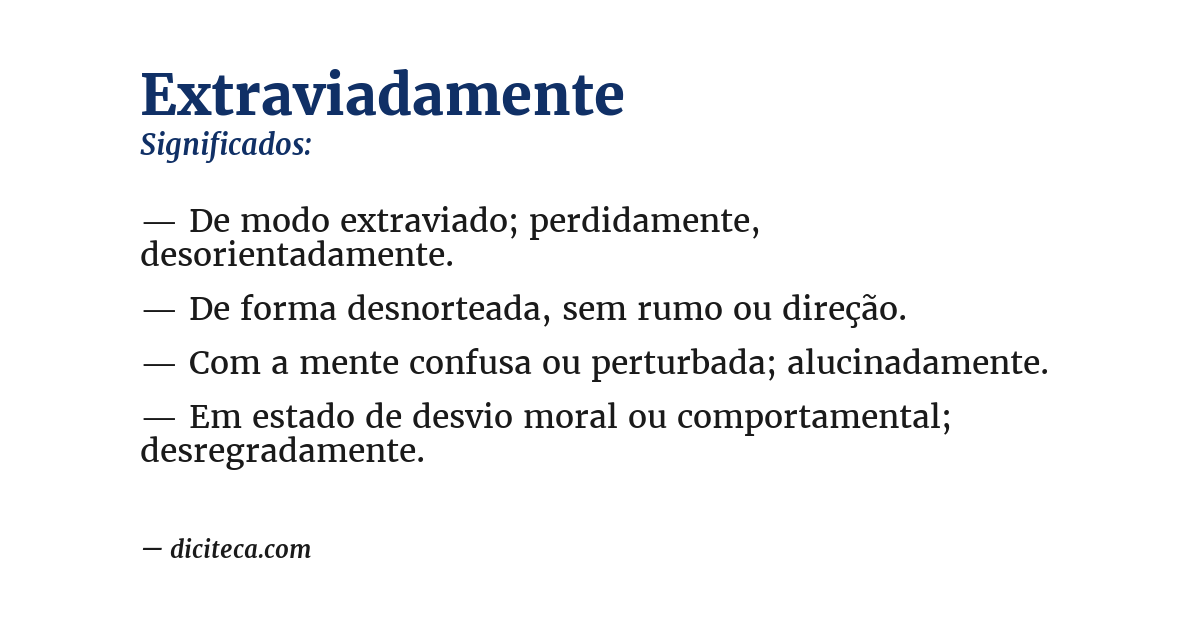 Significado de extraviadamente
