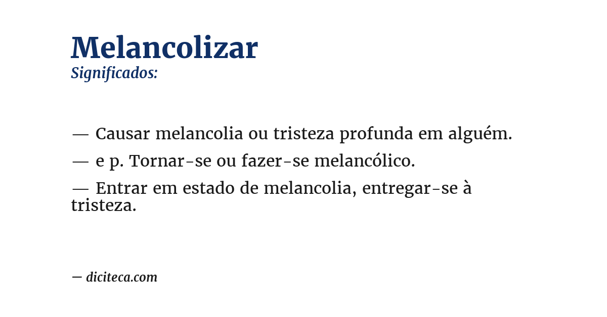 Significado de melancolizar