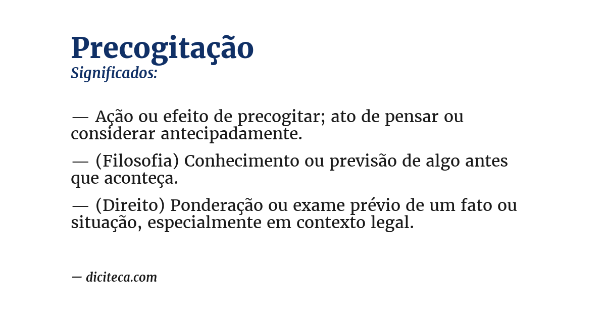 Significado de precogitação