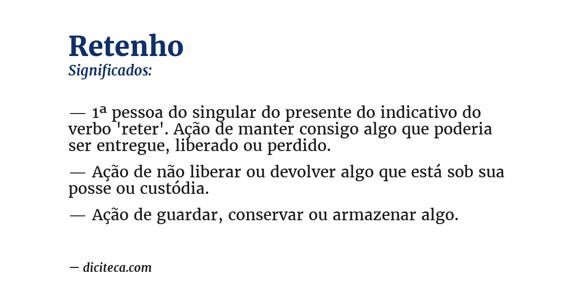 Significado de retenho