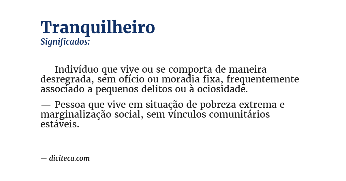 Significado de tranquilheiro