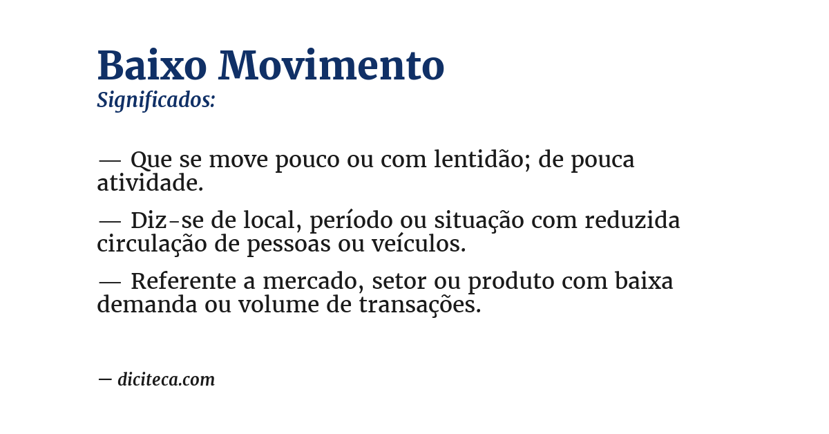 Significado de baixo movimento
