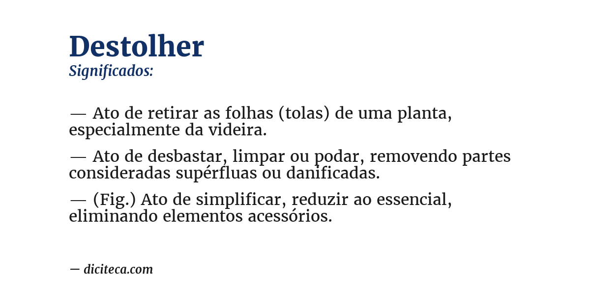 Significado de destolher