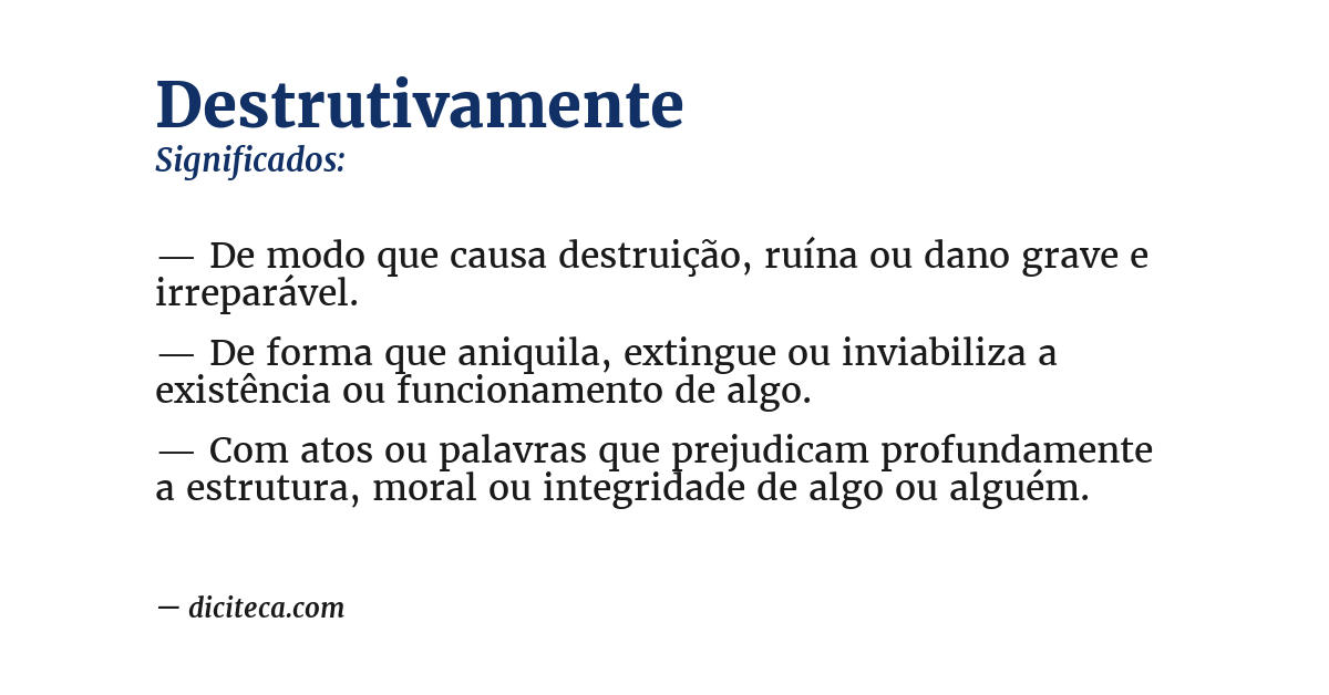 Significado de destrutivamente