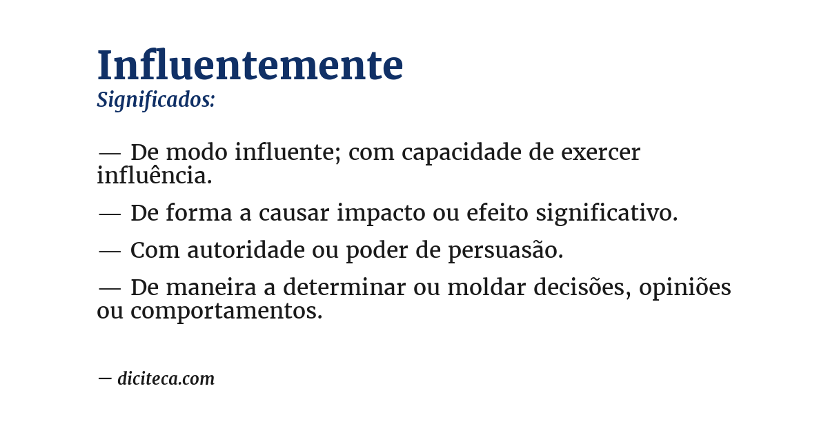 Significado de influentemente