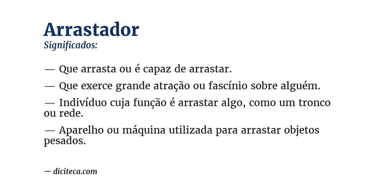 Significado de arrastador