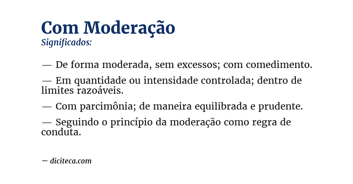Significado de com moderação