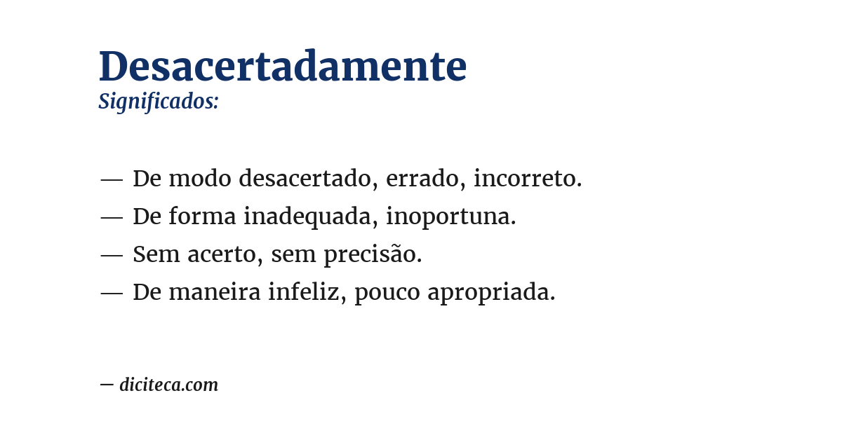 Significado de desacertadamente