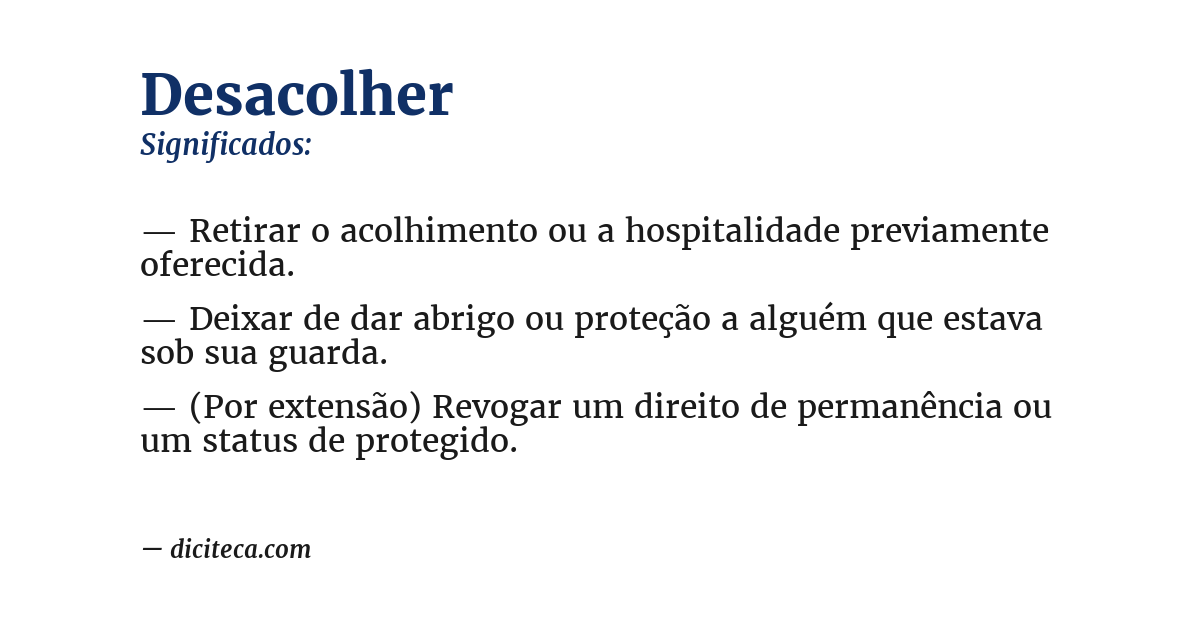 Significado de desacolher