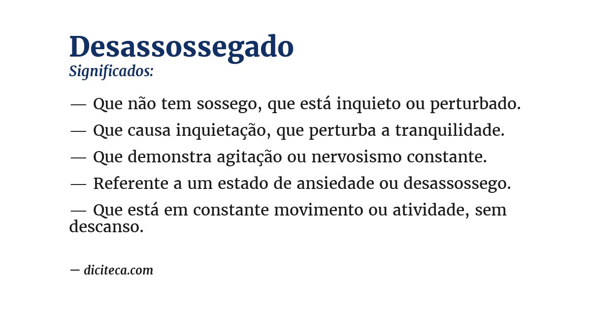 Significado de desassossegado