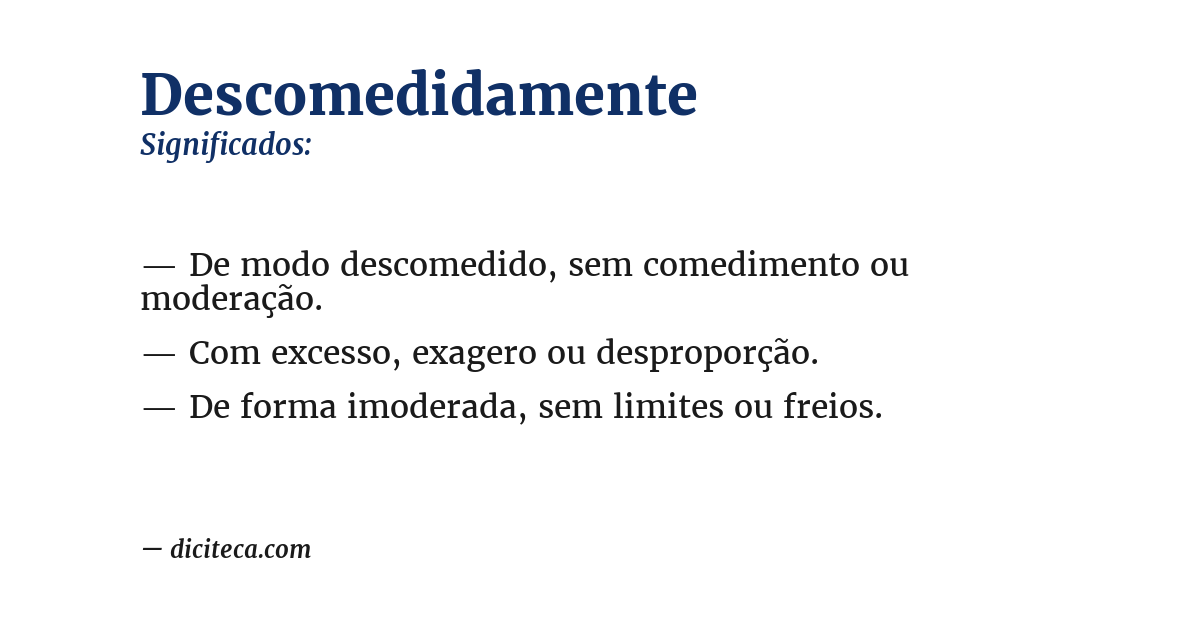 Significado de descomedidamente