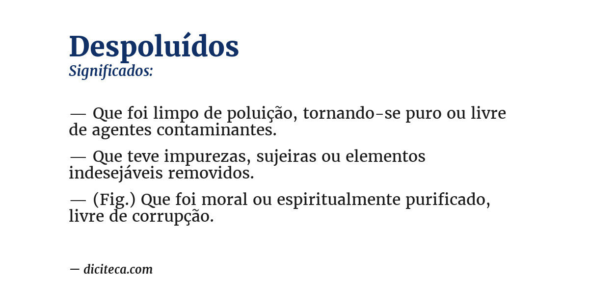 Significado de despoluídos