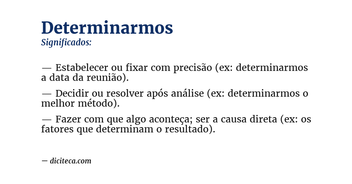 Significado de determinarmos