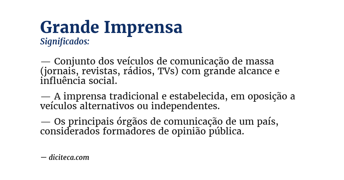Significado de grande imprensa