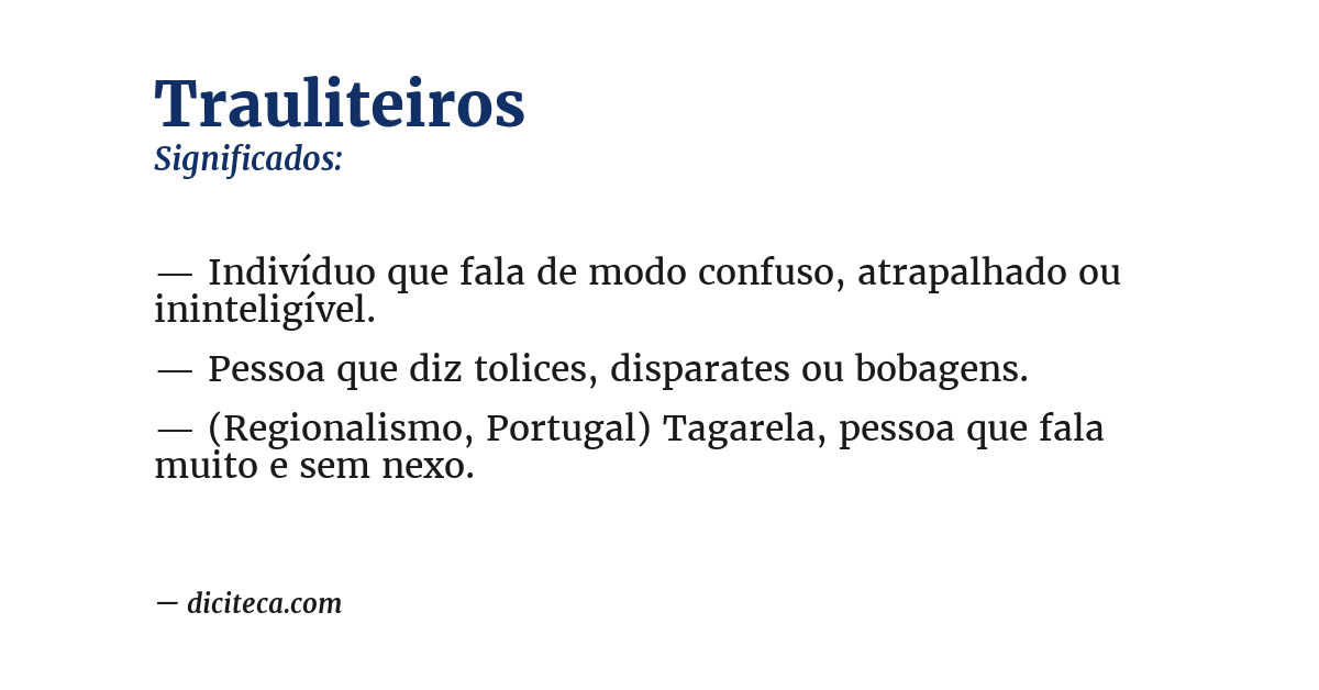 Significado de trauliteiros