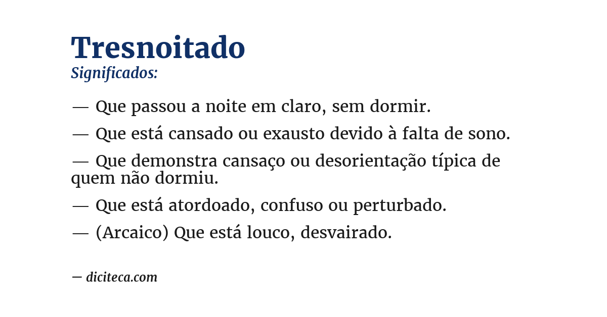 Significado de tresnoitado