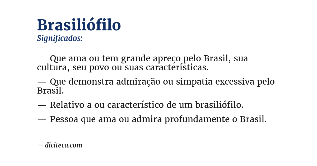 Significado de brasiliófilo