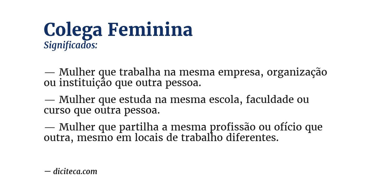 Significado de colega feminina