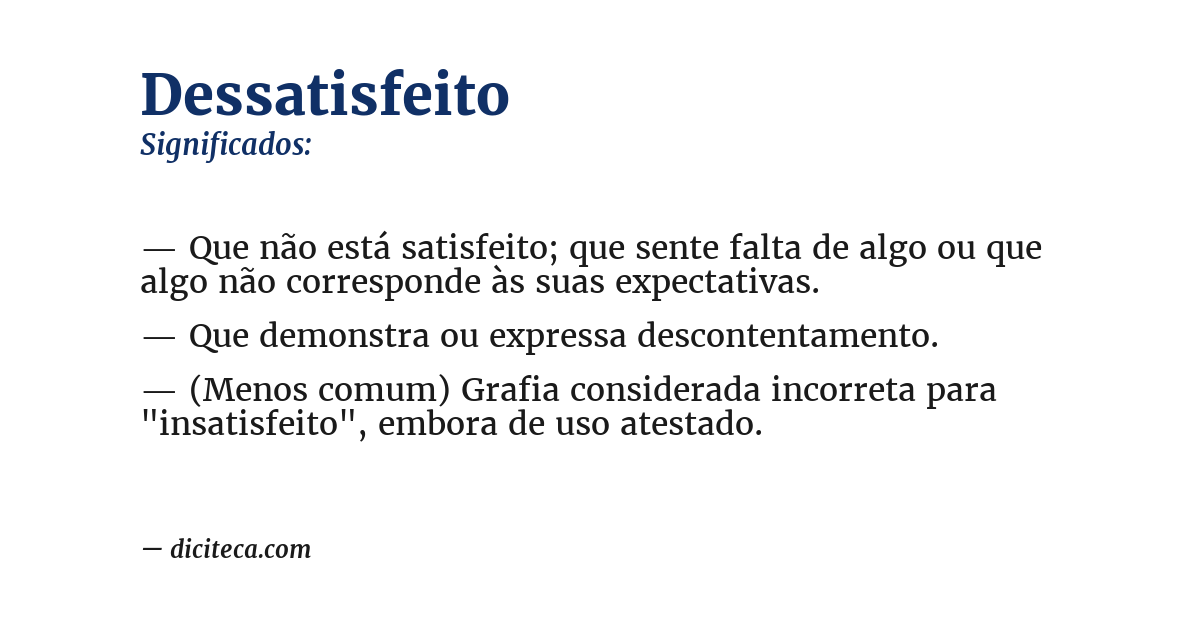 Significado de dessatisfeito