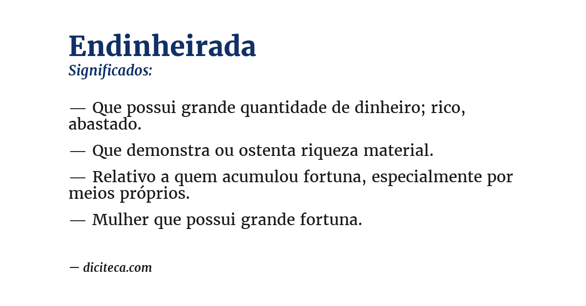 Significado de endinheirada