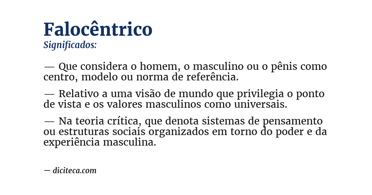 Significado de falocêntrico