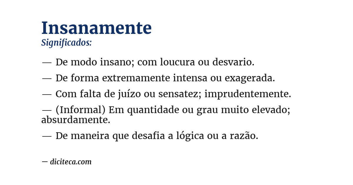 Significado de insanamente