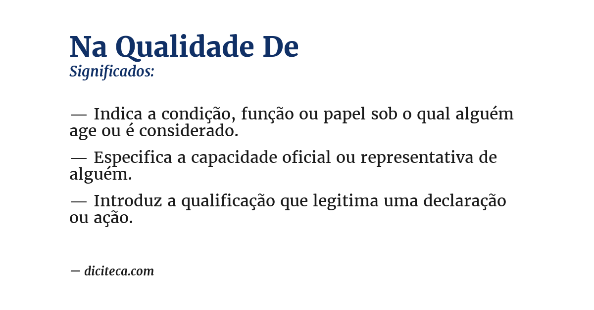 Significado de na qualidade de
