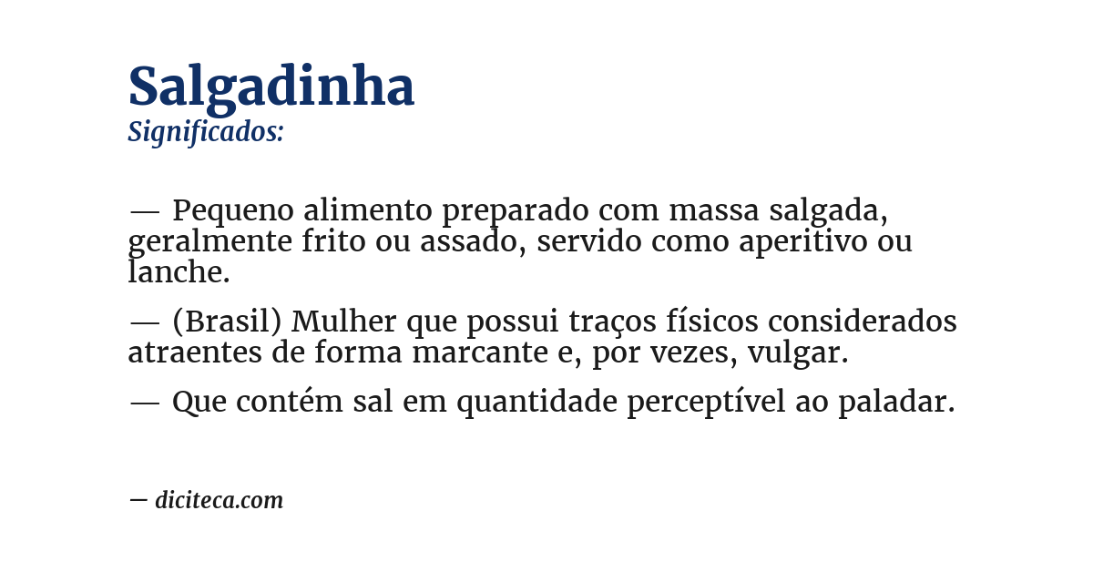 Significado de salgadinha