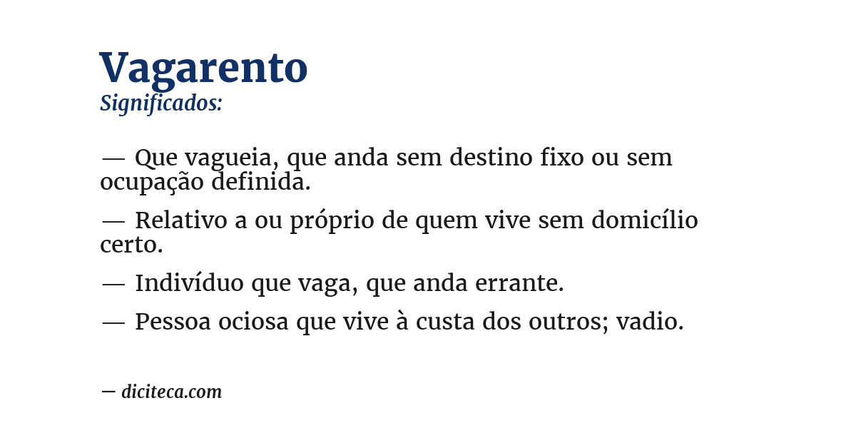 Significado de vagarento