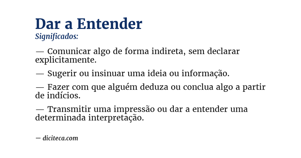 Significado de dar a entender