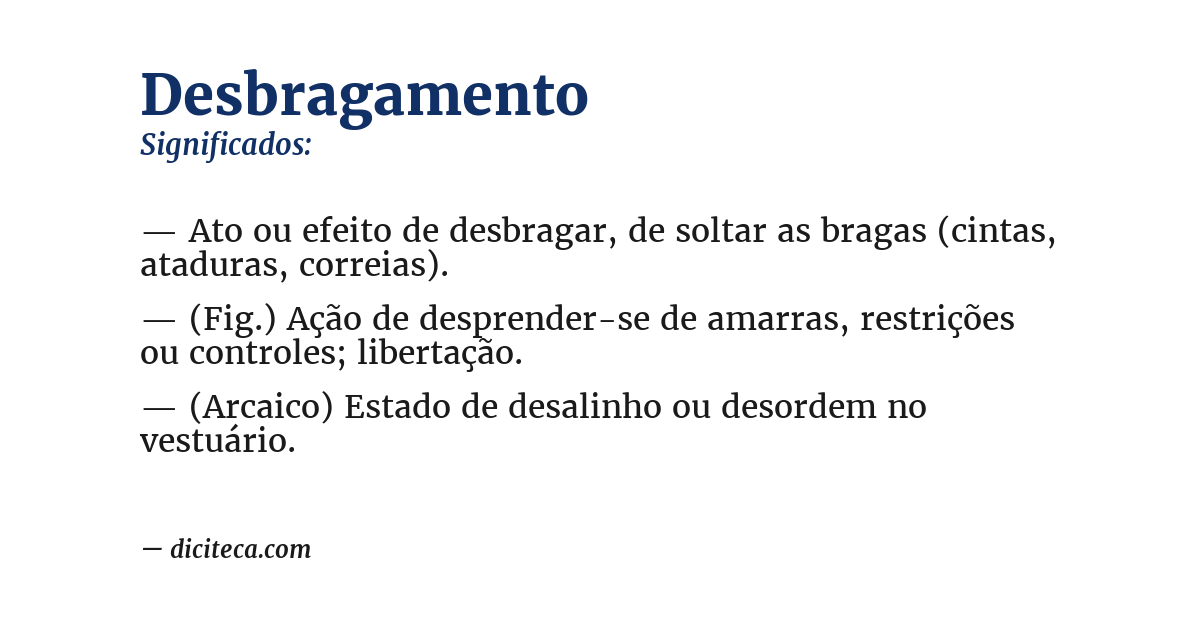 Significado de desbragamento