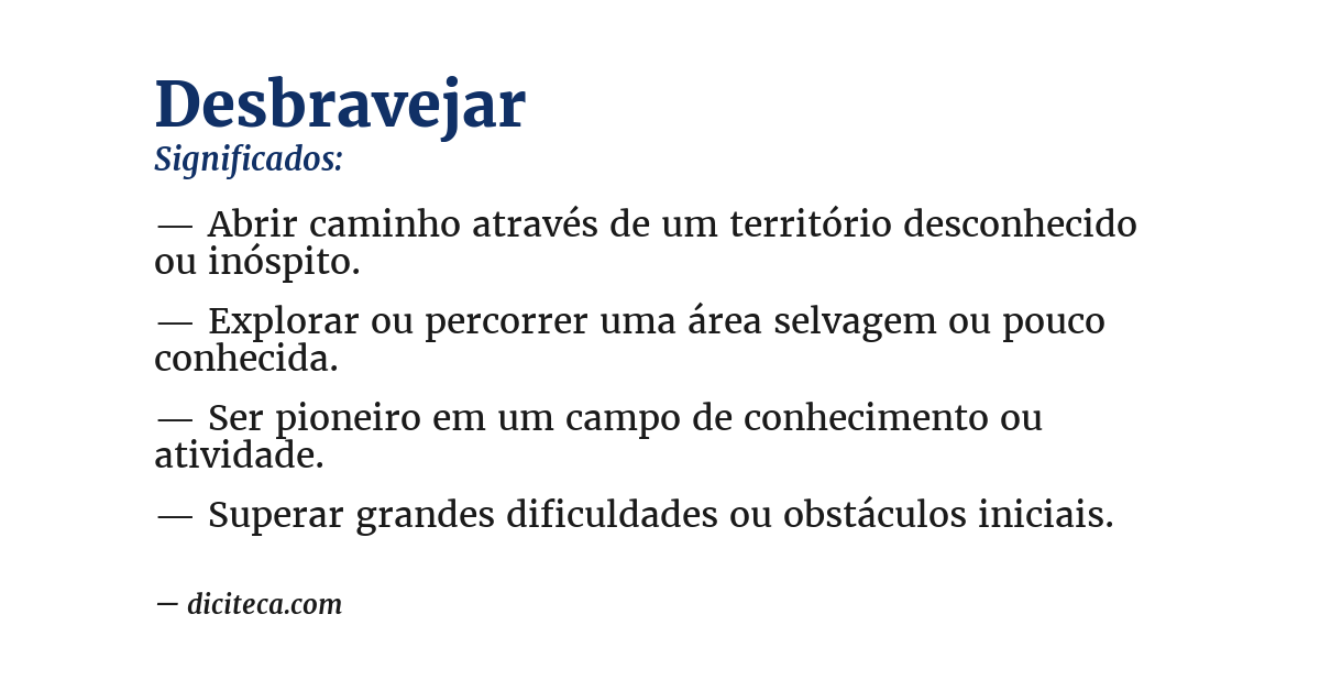 Significado de desbravejar