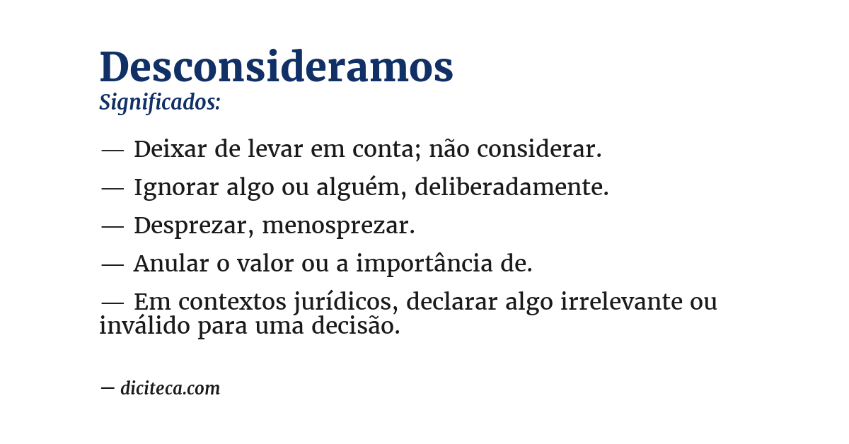 Significado de desconsideramos