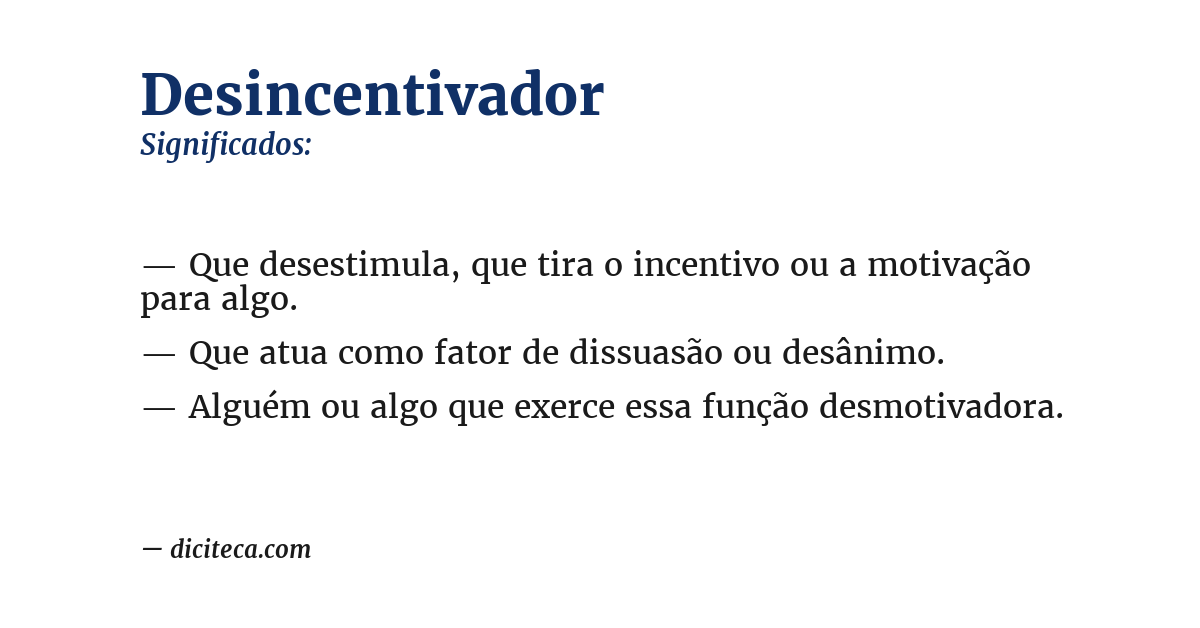 Significado de desincentivador