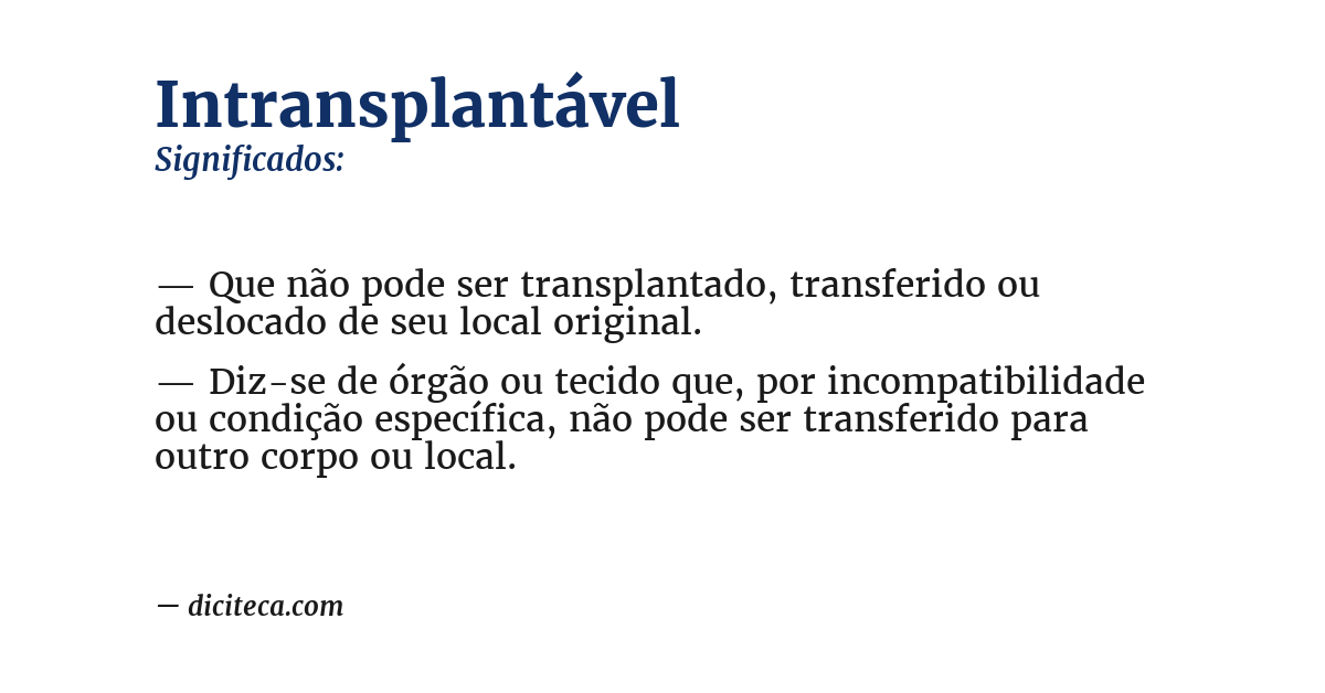 Significado de intransplantável