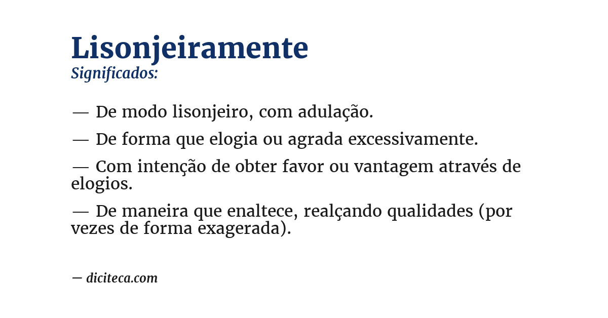 Significado de lisonjeiramente