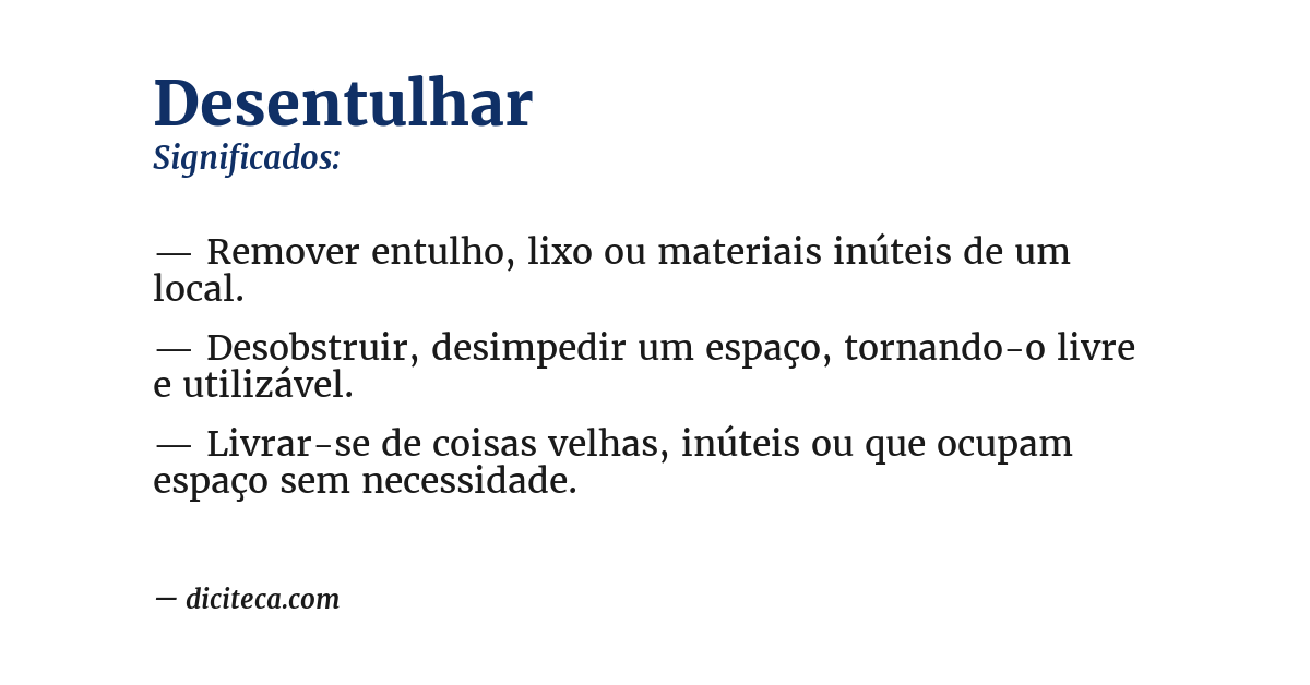 Significado de desentulhar