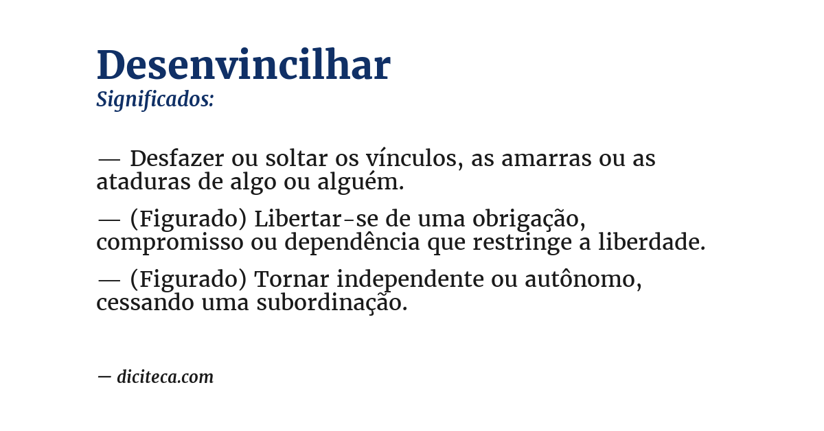 Significado de desenvincilhar