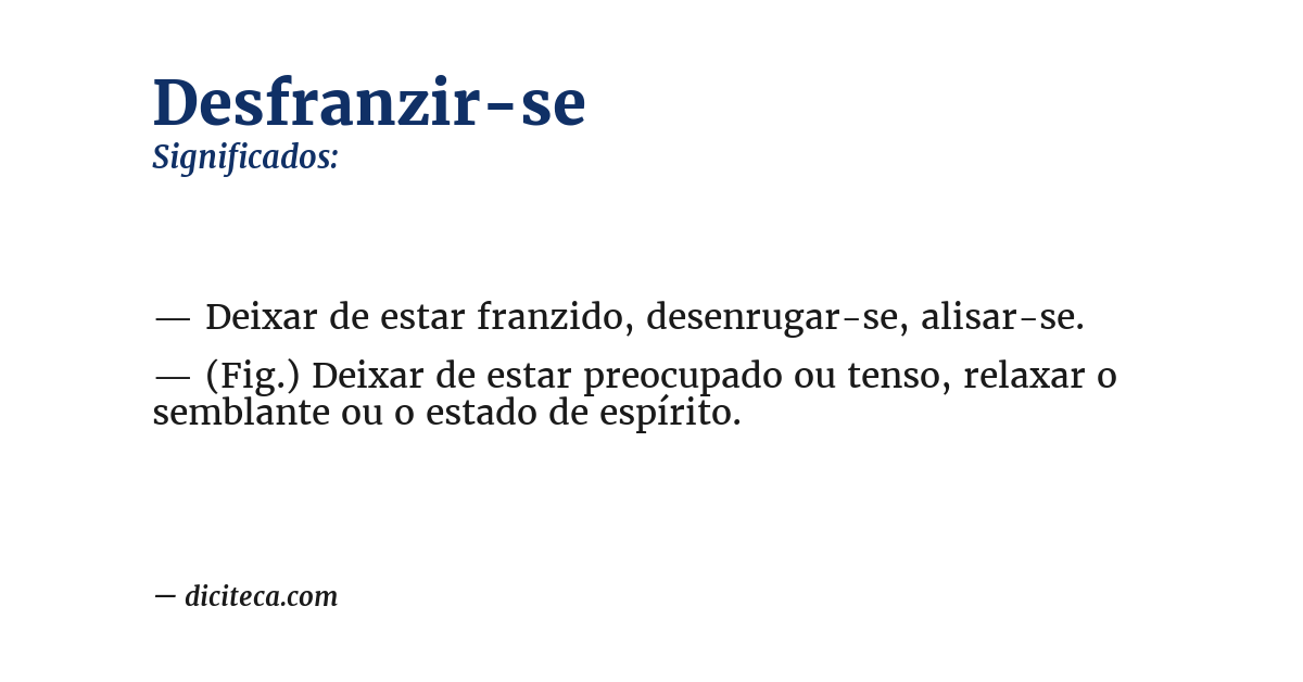 Significado de desfranzir-se
