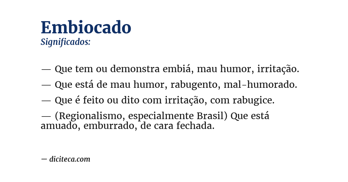Significado de embiocado