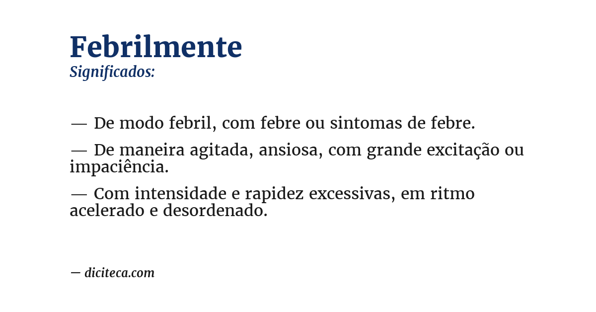 Significado de febrilmente