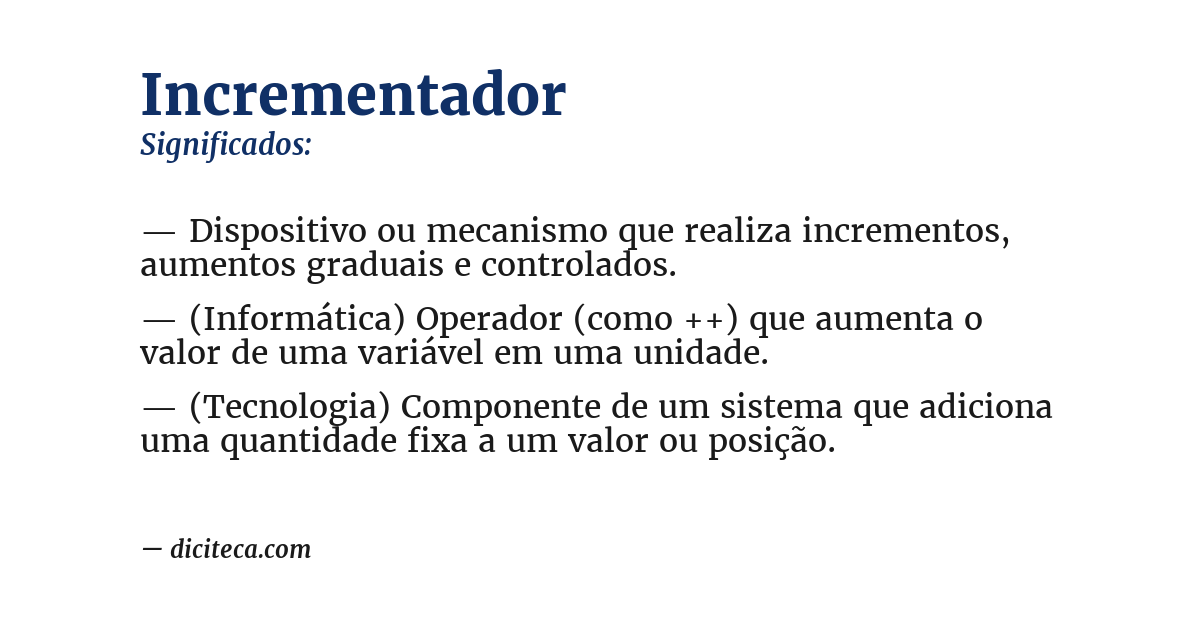Significado de incrementador