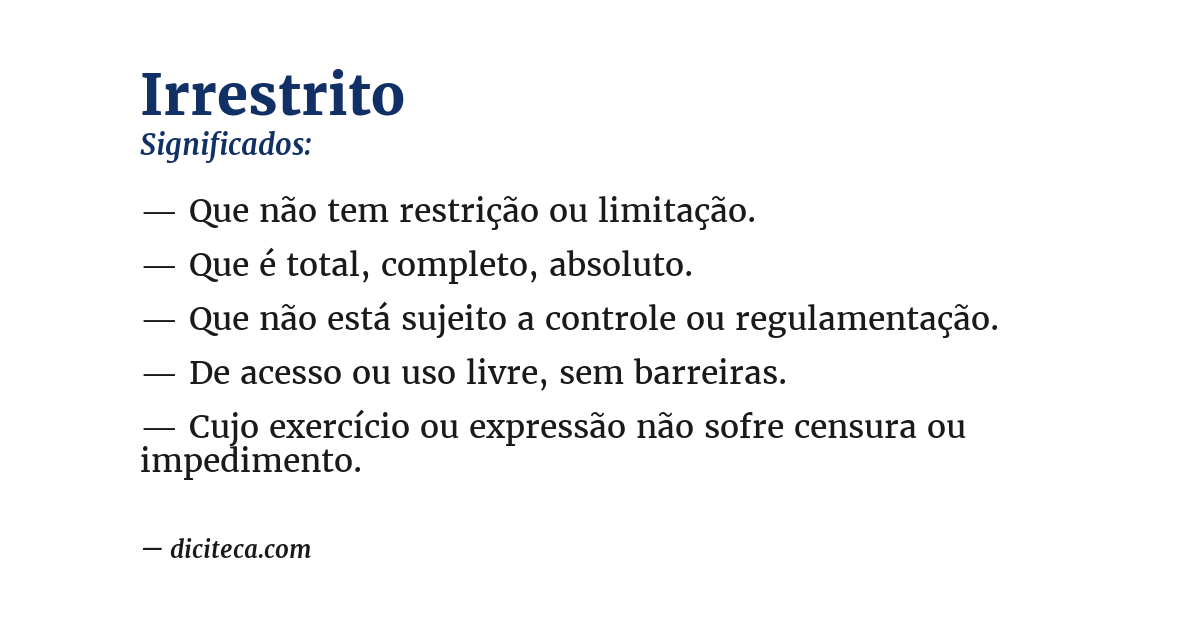 Significado de irrestrito
