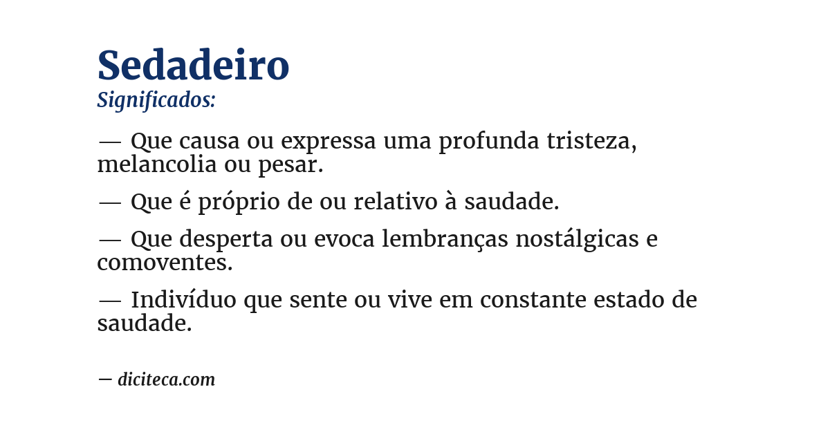 Significado de sedadeiro