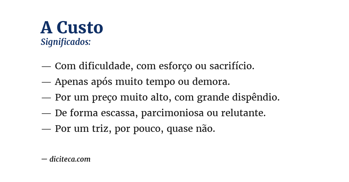 Significado de a custo