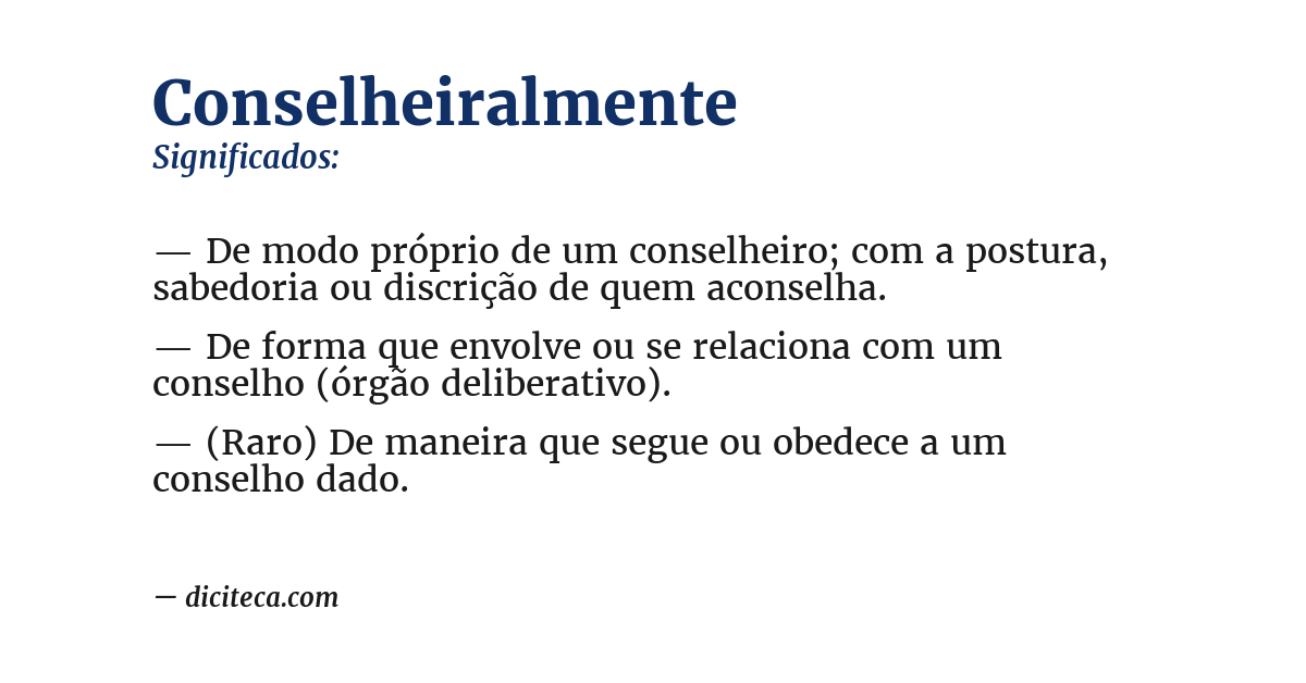Significado de conselheiralmente