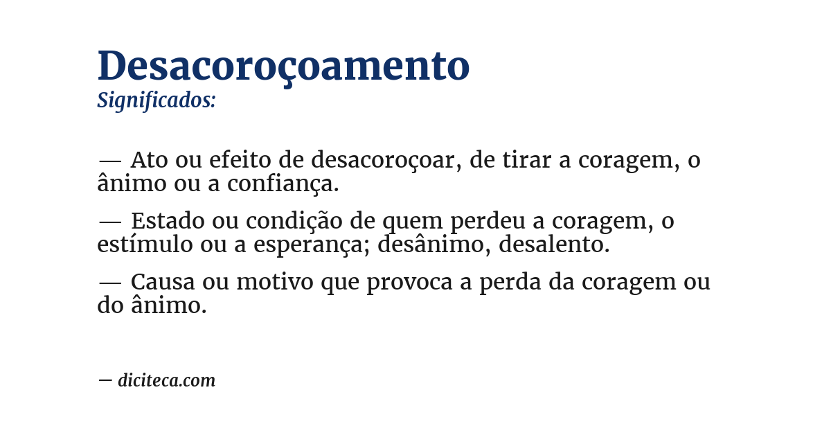 Significado de desacoroçoamento